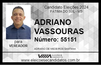 Candidato ADRIANO VASSOURAS 2024 - FÁTIMA DO SUL - Eleições