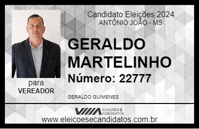 Candidato GERALDO MARTELINHO 2024 - ANTÔNIO JOÃO - Eleições