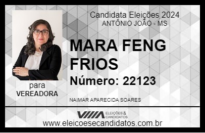 Candidato MARA FENG FRIOS 2024 - ANTÔNIO JOÃO - Eleições