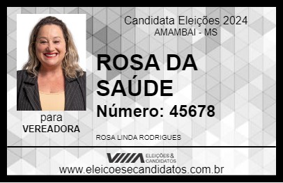 Candidato ROSA DA SAÚDE 2024 - AMAMBAI - Eleições