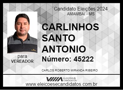 Candidato CARLINHOS SANTO ANTONIO 2024 - AMAMBAI - Eleições