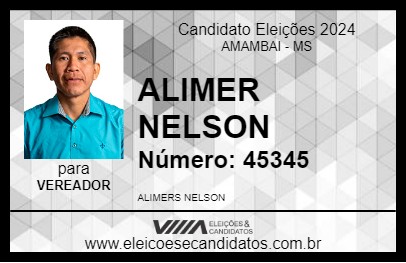 Candidato ALIMER NELSON 2024 - AMAMBAI - Eleições