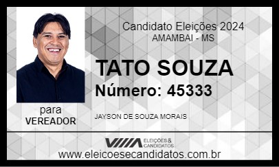 Candidato TATO SOUZA 2024 - AMAMBAI - Eleições