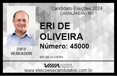 Candidato ERI DE OLIVEIRA 2024 - CASSILÂNDIA - Eleições