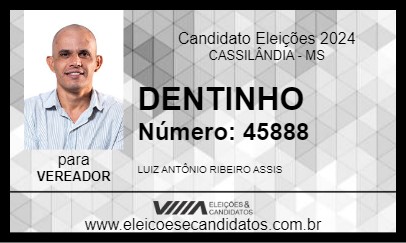 Candidato DENTINHO 2024 - CASSILÂNDIA - Eleições