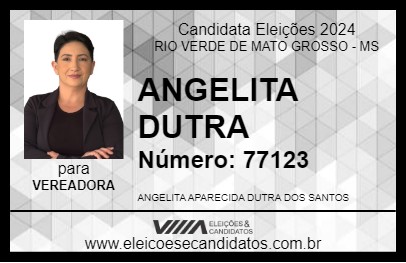 Candidato ANGELITA DUTRA 2024 - RIO VERDE DE MATO GROSSO - Eleições