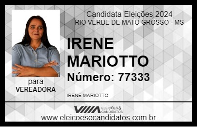 Candidato IRENE MARIOTTO 2024 - RIO VERDE DE MATO GROSSO - Eleições