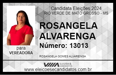 Candidato ROSANGELA ALVARENGA 2024 - RIO VERDE DE MATO GROSSO - Eleições