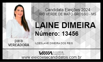 Candidato LAINE DIMEIRA 2024 - RIO VERDE DE MATO GROSSO - Eleições