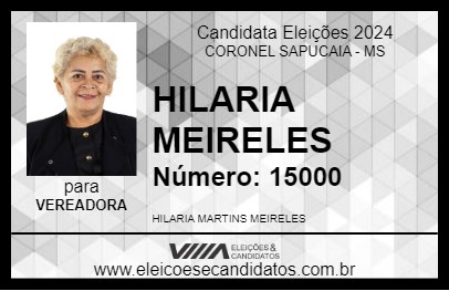 Candidato HILARIA MEIRELES 2024 - CORONEL SAPUCAIA - Eleições