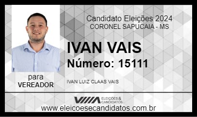 Candidato IVAN VAIS 2024 - CORONEL SAPUCAIA - Eleições