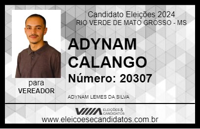 Candidato ADYNAM CALANGO 2024 - RIO VERDE DE MATO GROSSO - Eleições