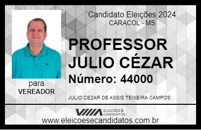 Candidato PROFESSOR JULIO CÉZAR 2024 - CARACOL - Eleições