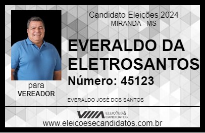 Candidato EVERALDO DA ELETROSANTOS 2024 - MIRANDA - Eleições