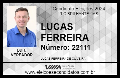 Candidato LUCAS FERREIRA 2024 - RIO BRILHANTE - Eleições