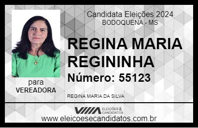 Candidato REGINA MARIA REGININHA 2024 - BODOQUENA - Eleições