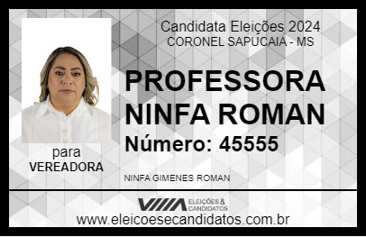 Candidato PROFESSORA NINFA ROMAN 2024 - CORONEL SAPUCAIA - Eleições