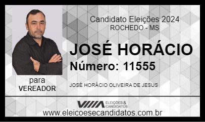 Candidato JOSÉ HORÁCIO 2024 - ROCHEDO - Eleições