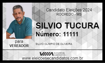 Candidato SILVIO TUCURA 2024 - ROCHEDO - Eleições