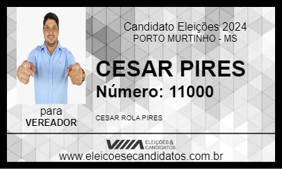 Candidato CESAR PIRES 2024 - PORTO MURTINHO - Eleições