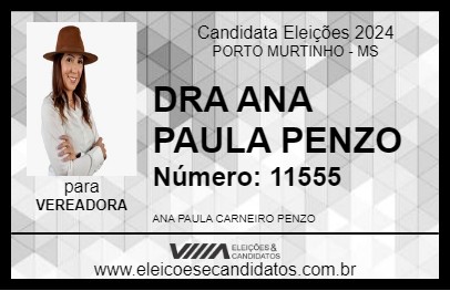 Candidato DRA ANA PAULA PENZO 2024 - PORTO MURTINHO - Eleições