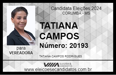 Candidato TATIANA CAMPOS 2024 - CORUMBÁ - Eleições