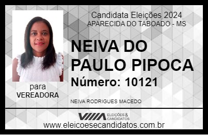 Candidato NEIVA DO PAULO PIPOCA 2024 - APARECIDA DO TABOADO - Eleições