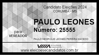 Candidato PAULO LEONES 2024 - CORUMBÁ - Eleições