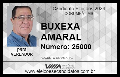 Candidato BUXEXA AMARAL 2024 - CORUMBÁ - Eleições