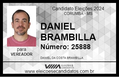 Candidato DANIEL BRAMBILLA 2024 - CORUMBÁ - Eleições