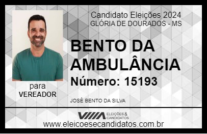 Candidato BENTO DA AMBULÂNCIA 2024 - GLÓRIA DE DOURADOS - Eleições