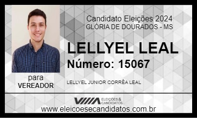 Candidato LELLYEL LEAL 2024 - GLÓRIA DE DOURADOS - Eleições