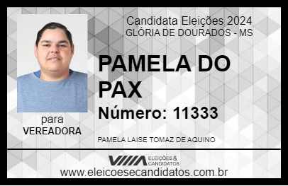 Candidato PAMELA DO PAX 2024 - GLÓRIA DE DOURADOS - Eleições