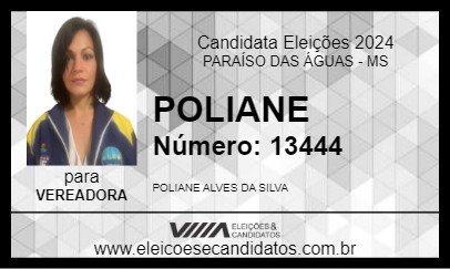 Candidato POLIANE 2024 - PARAÍSO DAS ÁGUAS - Eleições