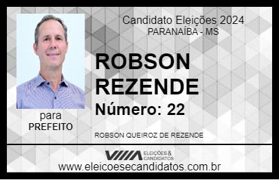 Candidato ROBSON REZENDE 2024 - PARANAÍBA - Eleições