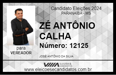 Candidato ZÉ ANTÔNIO CALHA 2024 - PARANAÍBA - Eleições