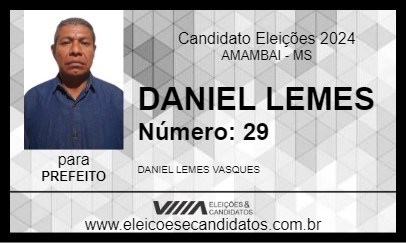 Candidato DANIEL LEMES 2024 - AMAMBAI - Eleições