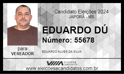 Candidato EDUARDO DÚ 2024 - JAPORÃ - Eleições