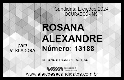 Candidato ROSANA ALEXANDRE 2024 - DOURADOS - Eleições