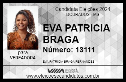 Candidato EVA PATRICIA BRAGA 2024 - DOURADOS - Eleições