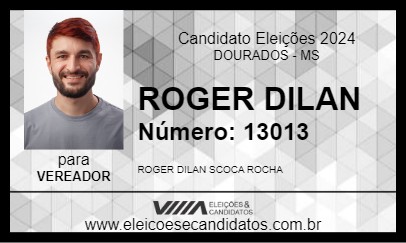 Candidato ROGER DILAN 2024 - DOURADOS - Eleições