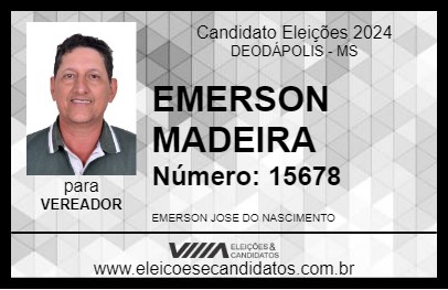 Candidato EMERSON MADEIRA 2024 - DEODÁPOLIS - Eleições