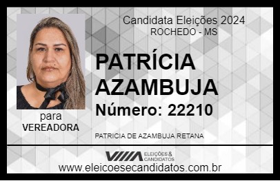 Candidato PATRÍCIA AZAMBUJA 2024 - ROCHEDO - Eleições