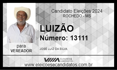 Candidato LUIZÃO 2024 - ROCHEDO - Eleições