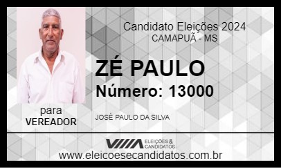 Candidato ZÉ PAULO 2024 - CAMAPUÃ - Eleições