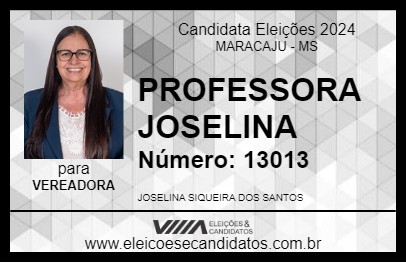 Candidato PROFESSORA JOSELINA 2024 - MARACAJU - Eleições