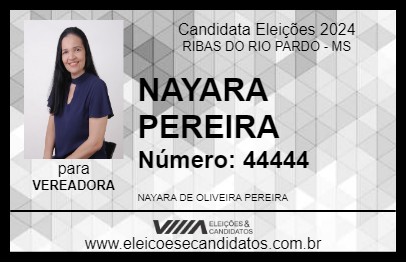 Candidato NAYARA PEREIRA 2024 - RIBAS DO RIO PARDO - Eleições