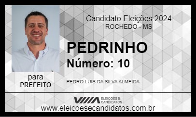 Candidato PEDRINHO 2024 - ROCHEDO - Eleições