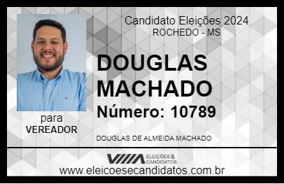 Candidato DOUGLAS MACHADO 2024 - ROCHEDO - Eleições