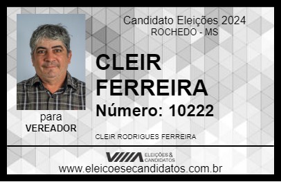 Candidato CLEIR FERREIRA 2024 - ROCHEDO - Eleições